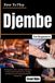 How Libri GmbH How To Play Djembe For Beginners: Develop Bass, Tone, and Slap Techniques with Essential Hand Patterns, Timing, Coordination, and Traditional Rhythm Foundations