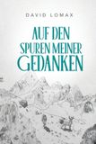 Auf Bol Trail of Thoughts- Auf den Spuren meiner Gedanken Paperback