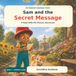 Sam and the Secret Message: A Read-With-Me Phonics Adventure
