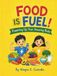 Food Is Fuel: Powering Up Your Amazing Body