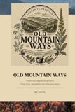 Old Mountain Ways Traditional Appalachian Plants