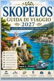 Skopelos Skopelos Guida di Viaggio 2027