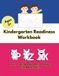 Kindergarten Readiness Workbook: Letter Tracing, Numbers, Shapes and Fine Motor Skills