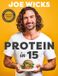 Protein Joe Wicks Protein in 15