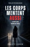 Les corps mentent aussi