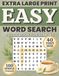Easy Word Search for Seniors with Dementia: 100 frustration-free extra large print puzzles with simple everyday words, 6 words per puzzle, and 40 pt ... focus, relaxation, and cognitive comfort.