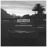 Five Destroyer - Five Spanish Songs (12" Single)
