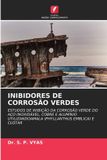 Inibidores Edicoes Nosso Conhecimento Inibidores de Corrosão Verdes