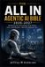 The All in Agentic AI Bible 2026-2027