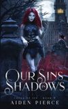 Our Coven of Sin Our Sins in Shadows Paperback