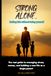 Strong Alone: Raising Kids Without Losing Yourself: Real Guide to Managing Stress, Money, and Building a New Life as a Single Parent