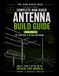 Ham Radio Base Ultimate Antenna Build Guide: Volume 2: HF Vertical & Beam Antennas