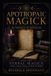 Apotropaic Magick Be Prepared, Be Protected: Book Two ~ Verbal Magick Chants, Charms, Prayers & Words of Warding
