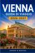 VIENNA GUIDA DI VIAGGIO 2026-2027