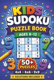 Kids Sudoku Puzzle Book Ages 8-12