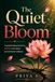 The Quiet Bloom: A Guided Healing Journal for Self-Love, Inner Peace & Emotional Resilience