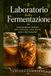 Il Bol Il Laboratorio della Fermentazione