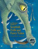 Floris Books Illus Treasury Of Scottish Folk & Fairy