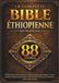 La Bible Éthiopienne Complète en Français