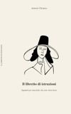 Il libretto di istruzioni: Appunti per una fede che non viene bene