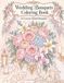 Wedding Bouquets Coloring Book: 24 Luxury Bridal Bouquet Designs: For Adults and Teens, Romantic Wedding Floral Arrangements