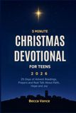 5 MINUTE CHRISTMAS DEVOTIONAL FOR TEENS 2026