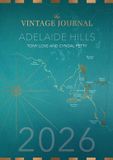 Adelaide Vintage Journal The Vintage Journal- Adelaide Hills Wine Guide 2026