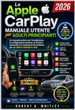La Apple CarPlay Manuale utente per adulti principianti 2026
