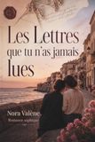 Les lettres que tu n'as jamais lues: Une romance saphique contemporaine en français entre lettres oubliées, secret de famille et amour retrouvé