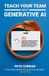 Teach Bol Teach Your Team About Generative AI