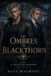 Les Ombres de Blackthorne: Livre 1 Ce que les morts murmurent