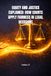 EQUITY AND JUSTICE EXPLAINED: HOW COURTS APPLY FAIRNESS IN LEGAL DECISIONS