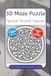 3D Maze Puzzle Book: Easy-to-Read Print about Spatial, Round, Square and More | 6 x 9 inches, 300 pages | 150+ Puzzles…Gift for Vacations, Holidays and Free Times
