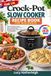 The Crock-Pot The UK Crock-Pot Slow Cooker Review Book For Beginners