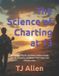 The Libri GmbH The Science of Everything-The Science of Charting at 13