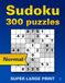 Large Print Normal Sudoku for Seniors 2: Big Font Puzzles with Extra Large Font for Low Vision – Stress-Free Brain Games for Relaxation, Memory, and Focus (With Solutions)
