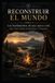 Reconstruir Libri GmbH Reconstruir el mundo - Tomo I Paperback