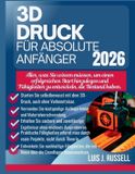 3D-DRUCK Bol 3d-Druck Für Absolute Anfänger 2026