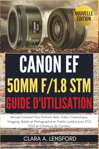 Canon EF 50mm f/1.8 STM Guide d'utilisation