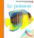 Le Gallimard Le poisson ISBN 9782070638260 boek Frans 24 pagina's