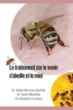 Le Traitement Par le venin d'abeille et le miel: l’apithérapie