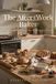 The Libri GmbH The After-Work Baker: Simple Homemade Bakes for People Who Do Not Have All Day Paperback