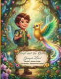 Noah and the Golden Jungle Bird: A Magical Tale of Courage and Discovery