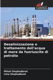 Desalinizzazione OmniScriptum SRL Desalinizzazione e trattamento dell'acqua di mare da fuoriuscite di petrolio