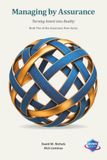 Managing Icecat Managing by Assurance: Turning Intent into Reality