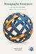 Managing Icecat Managing by Assurance: Turning Intent into Reality