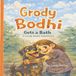 Grody Bodhi Adventures- Grody Bodhi gets a bath