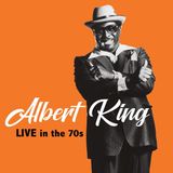 Live Albert King Live in the 70's