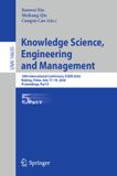 Knowledge Springer Nature Knowledge Science, Engineering and Management: 19th International Conference, KSEM 2026, Beijing, China, July 17–19, 2026, Proceedings, Part V: 16635