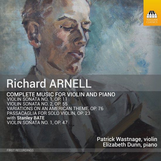 Complete Patrick Wastnage & Elizabeth Dunn - Arnell: Complete Music For Violin And Piano (CD)